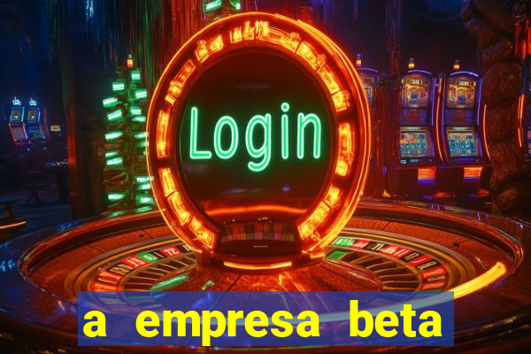 a empresa beta finalizou dezembro com 20 unidades